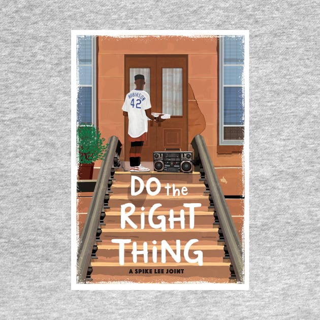 Do the Right Thing alternative movie poster by chrisayerscreative